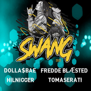 Swang 2021 (feat. Fredde Blæsted)