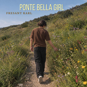 Ponte bella girl by Fresant karl