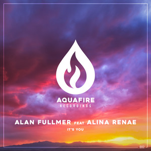 It's You - Original Mix by Alan Fullmer, Alina Renae