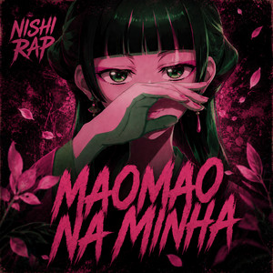 Maomao na Minha by Nishi Rap