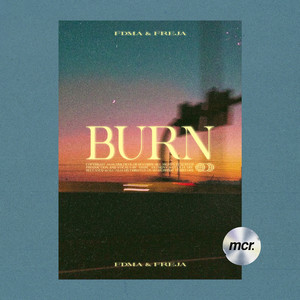 Burn by Fdma, Freja