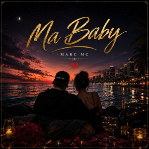 Ma Baby by marc mc