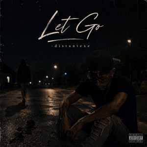 let go by distantexe