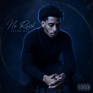 No Rush by Siloh Ray