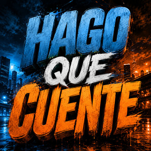 HAGO QUE CUENTE by MILO RAP