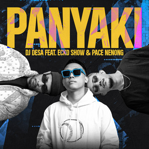 Panyaki by DJ Desa, Ecko Show, Pace Nenong