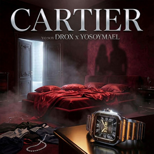 Cartier by Yo soy DROX, Yosoymael