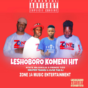Leshoboro Komeni (feat. Clive the DJ, Prince Tizo & Master Tshoeu)