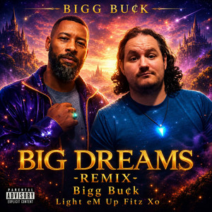 Big Dreams - Remix