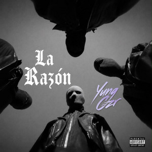 La razon by Yung Czr
