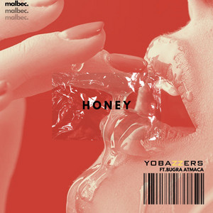 Honey - (Original Mix) by Yobazzers, Bugra Atmaca