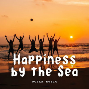 Ocean Music: Happiness by the Sea album
