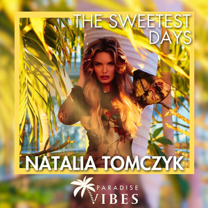 The Sweetest Days