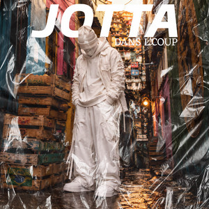 Dans l´coup by Jotta