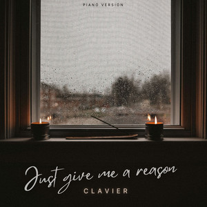 Just Give Me a Reason (Piano Version)