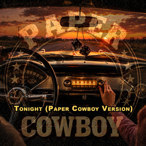 Tonight - Paper Cowboy Version by The Bones