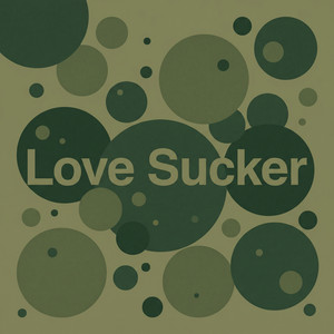 Love Sucker by Indra Pahl