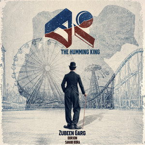 Rong - The Humming King by Zubeen Garg, Dorxon, Sanjib Bora
