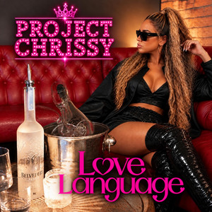 Love Language by PROJECT CHRISSY