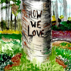How We Love