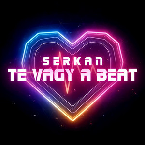 Serkan - Te vagy a beat