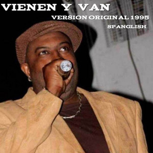 Vienen Y Van (Version Original 1995) by Killa Ranks, Pty Audio