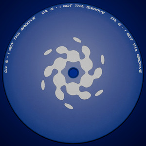 I GOT THA GROOVE by Dr. G