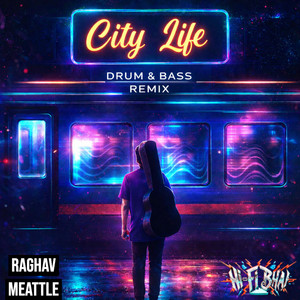 City Life (Drum & Bass Remix)