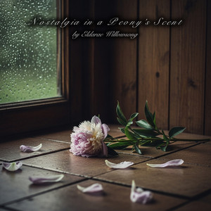Nostalgia in a Peony's Scent by Eldarae Willowsong