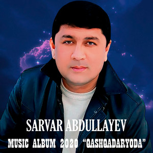 Sarvar Abdullayev - Qashqadaryoda