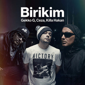 Birikim by Gekko G, Ceza, Killa Hakan
