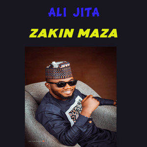 Ali Jita - Zakin Maza