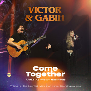 Victor & Gabih - Spending My Time (Ao Vivo)