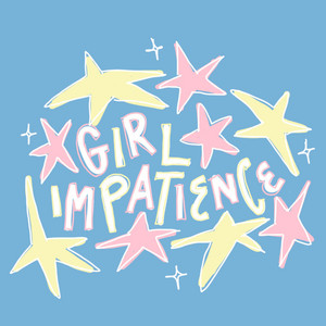 Girl Impatience by Ella Mira