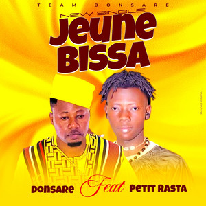 Jeune bissa (feat. Petit Rasta)