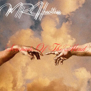 Serenade Of The Mind by MR. Heartless
