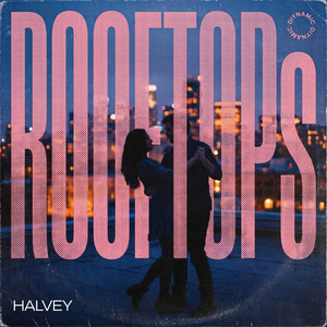Rooftops by Halvey