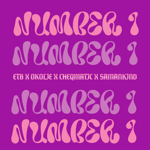Number 1 (feat. Samankind & Okolie)
