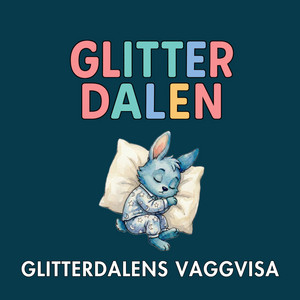 Glitterdalens vaggvisa