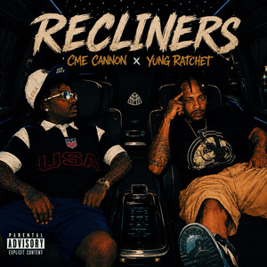 Recliners by CME Cannon, Yung Ratchet