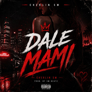 Dale mami by Cherlin sm