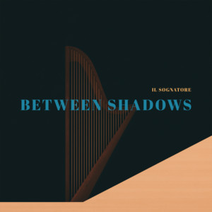 Between Shadows by Il Sognatore
