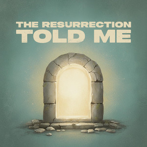 The Resurrection Told Me by Josiah Shenk