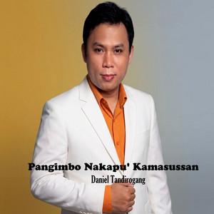Pangimbo Nakapu' Kamasussan by Daniel Tandirogang