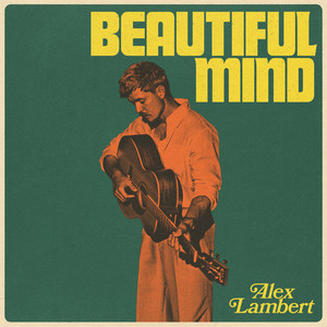 Beautiful Mind by Alex Lambert