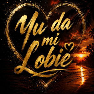Yu da mi lobie by Rebel movement musiq