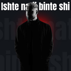 Ishte natë binte shi by Luiz Ejlli