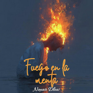 Fuego en la menta by Nexor Dflow
