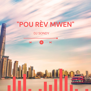 DJ SONDY - Pou Rèv Mwen