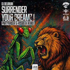 Surrender Your Dreamz ! - Partyraiser & Rosbeek Remix cover art